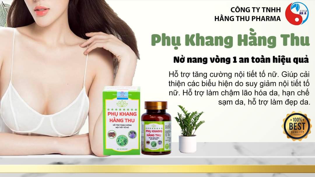 Viên Uống Phụ Khang Hằng Thu có tốt không